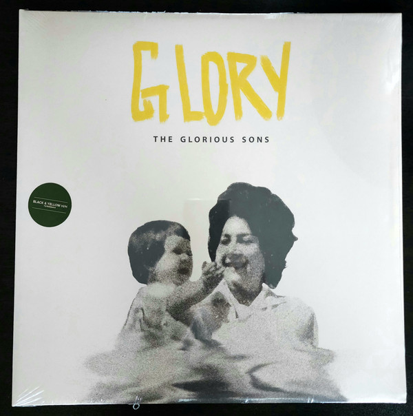 The Glorious Sons - Glory