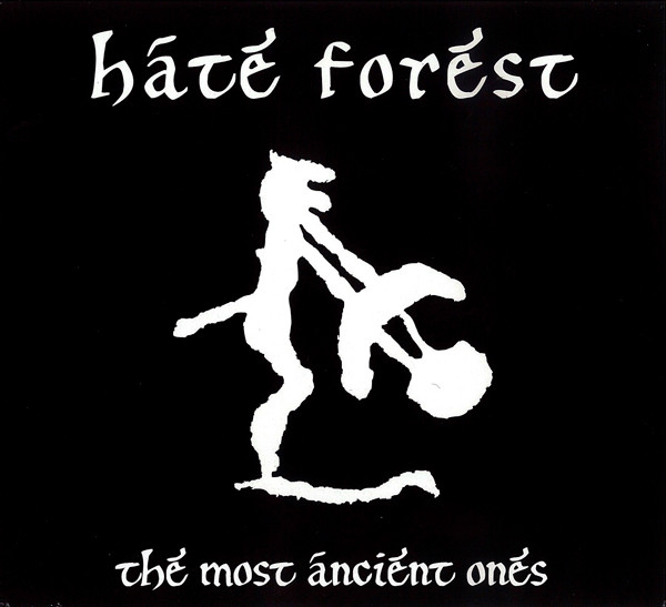 Hate Forest - The Most Ancient Ones