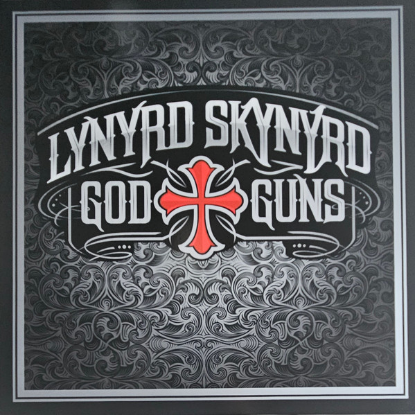 Lynyrd Skynyrd - God & Guns