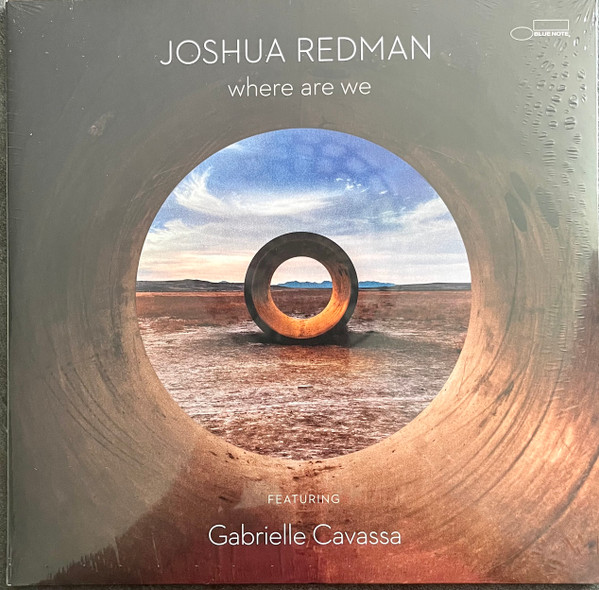 Joshua Redman - Where Are We