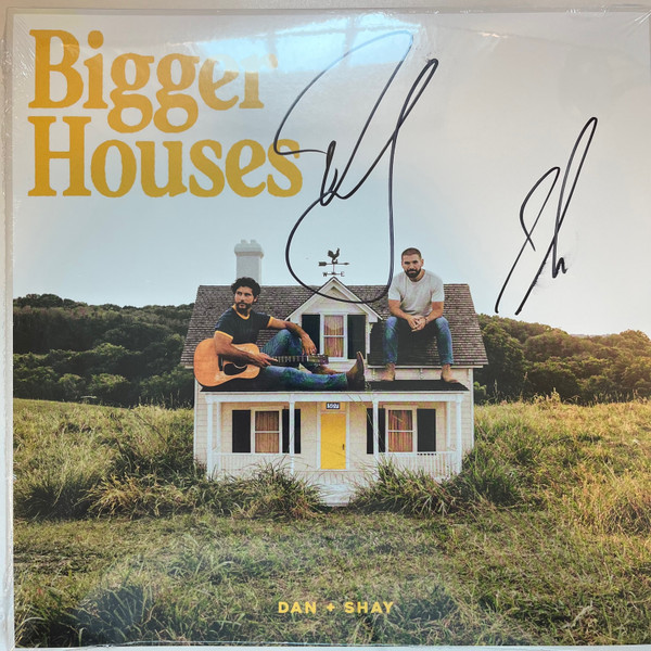 Dan + Shay - Bigger Houses