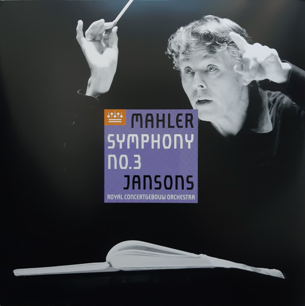 Gustav Mahler, Mariss Jansons, Concertgebouworkest - Symphony No. 3