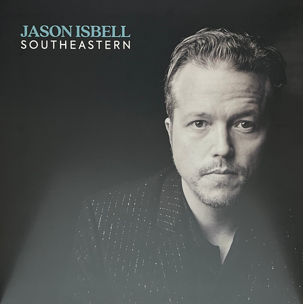 Jason Isbell - Southeastern