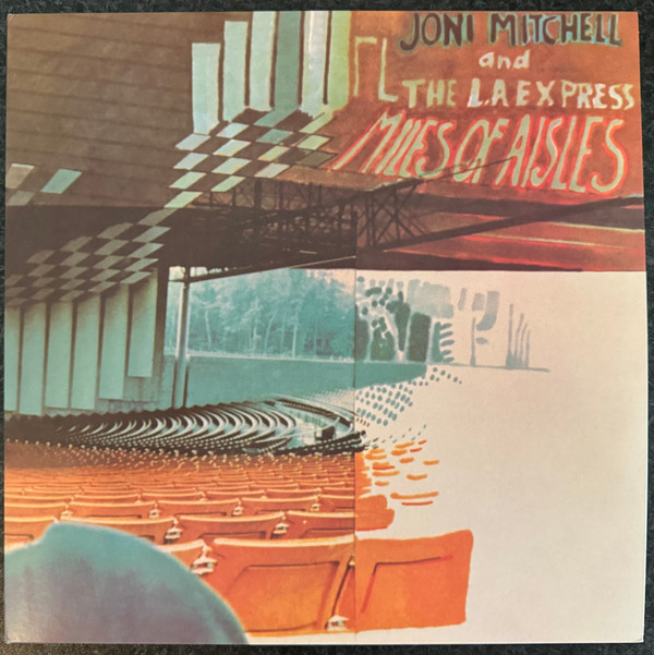 Joni Mitchell, The L.A. Express - Miles Of Aisles