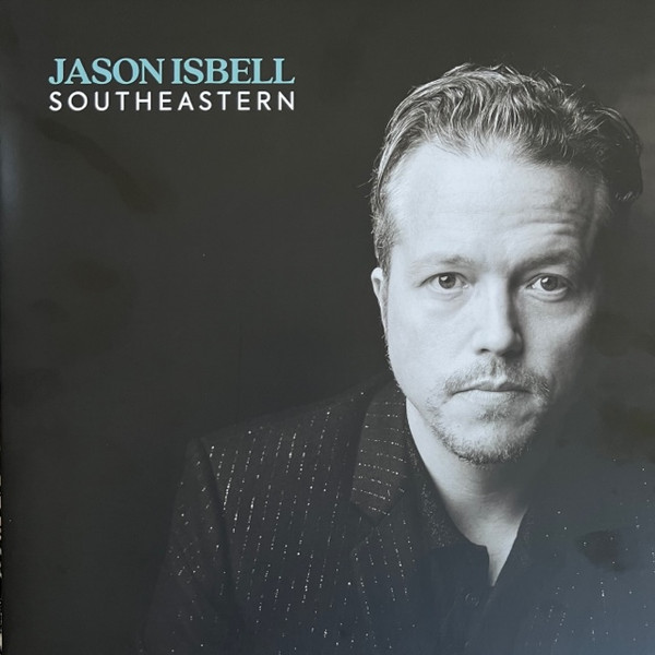 Jason Isbell - Southeastern