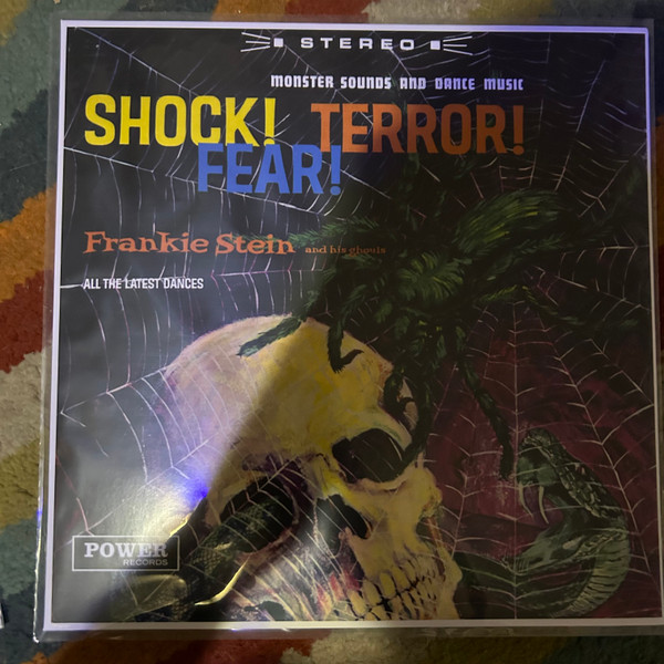 Frankie Stein And His Ghouls - Shock! Terror! Fear!