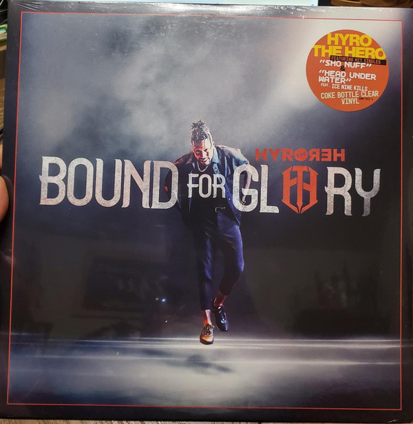 Hyro The Hero - Bound For Glory