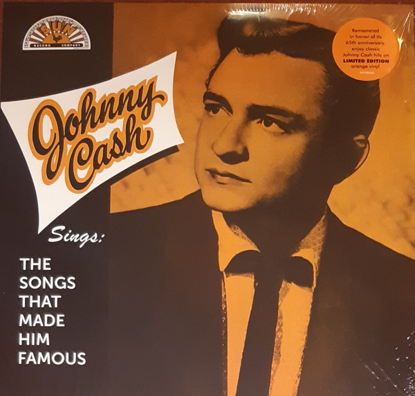 Johnny Cash - Johnny Cash Sings The Songs That Made Him Famous