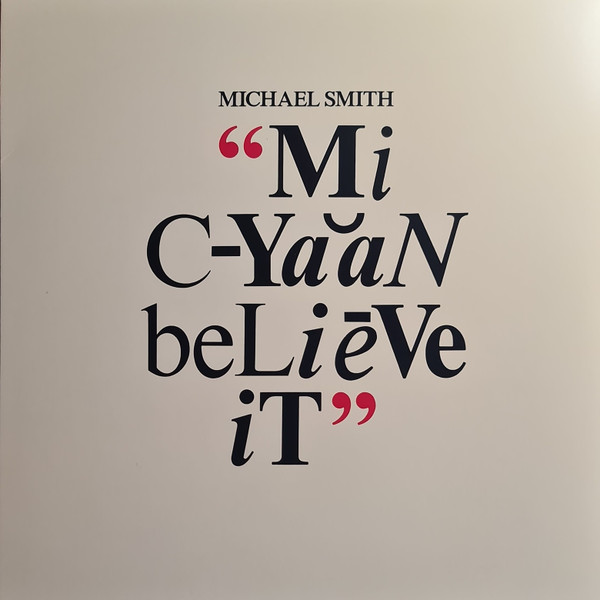 Michael Smith (6) - Mi Cyaan Believe It