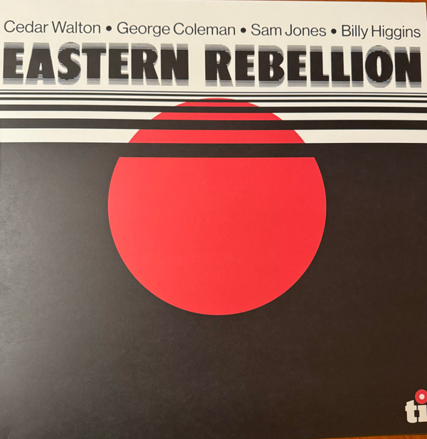 George Coleman, Cedar Walton, Sam Jones, Billy Higgins - Eastern Rebellion