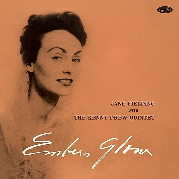 Jane Fielding, Kenny Drew Quintet - Embers Glow