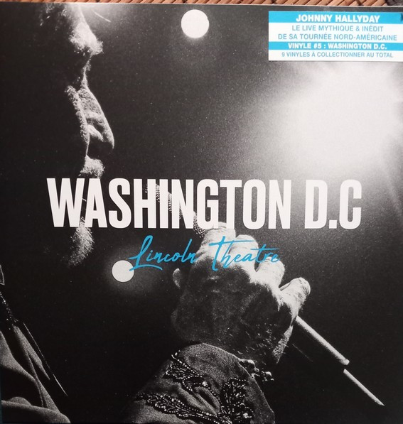 Johnny Hallyday - Washington D.C - Lincoln Theatre