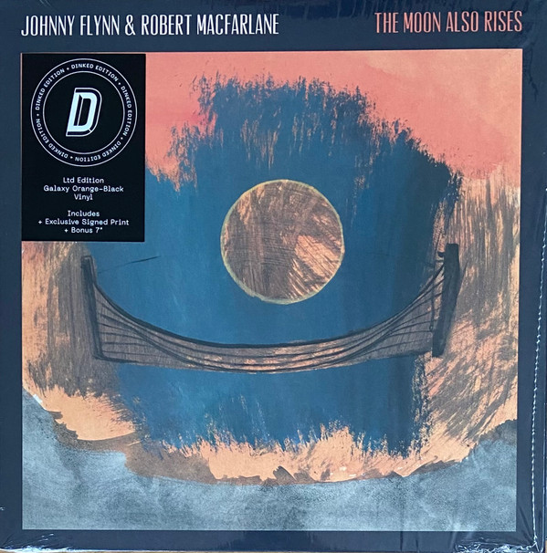 Johnny Flynn, Robert MacFarlane - The Moon Also Rises