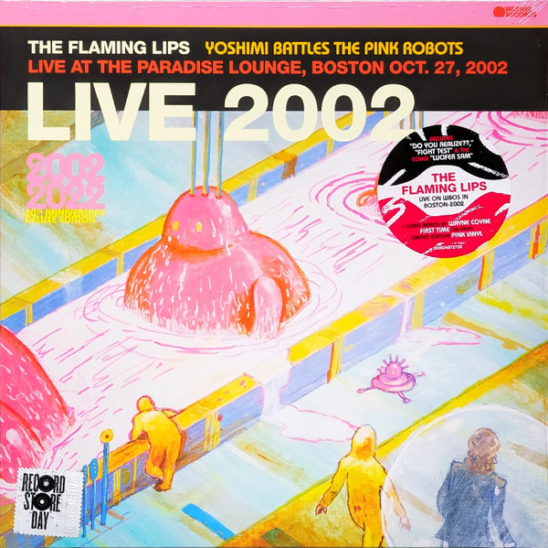 The Flaming Lips - Yoshimi Battles The Pink Robots Live At The Paradise Lounge, Boston Oct. 27, 2002