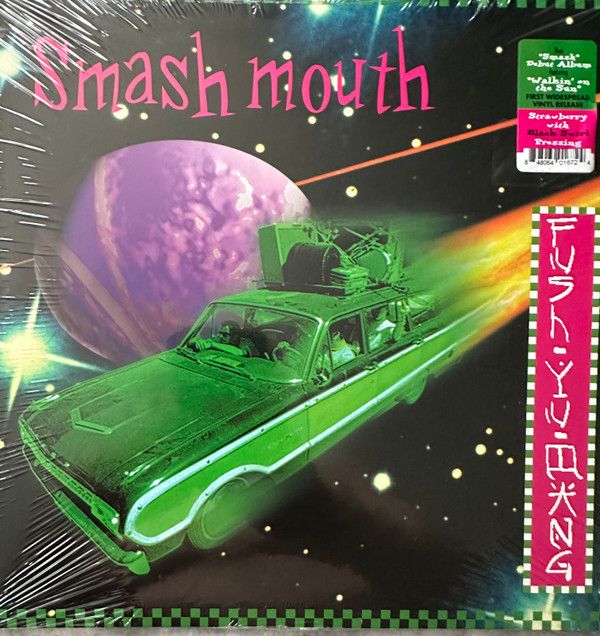 Smash Mouth - Fush Yu Mang