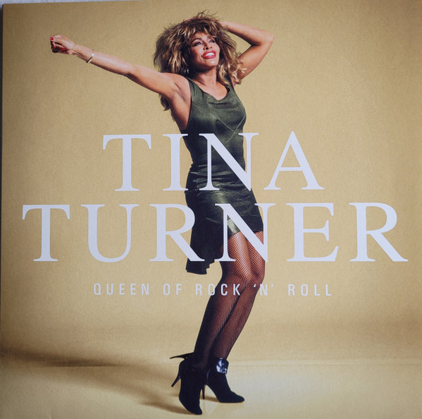 Tina Turner - Queen Of Rock 'N' Roll