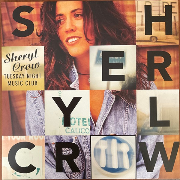 Sheryl Crow - Tuesday Night Music Club