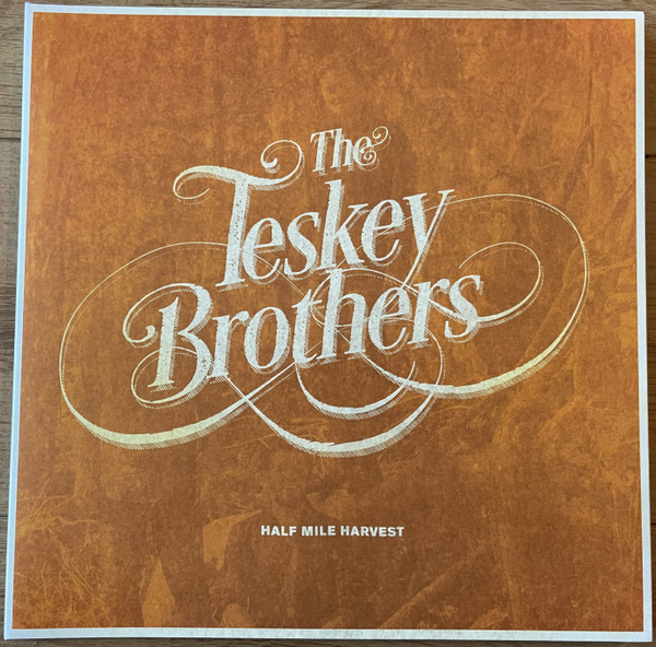 The Teskey Brothers - Half Mile Harvest