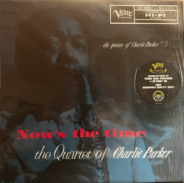 The Charlie Parker Quartet - Now's The Time