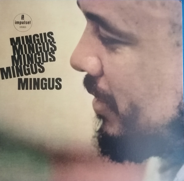 Charles Mingus - Mingus Mingus Mingus Mingus Mingus