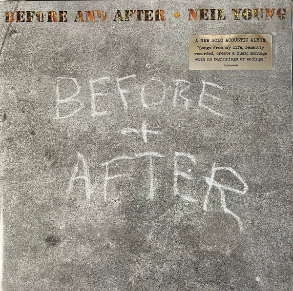 Neil Young - Before And After