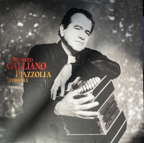 Richard Galliano - Piazzolla Forever