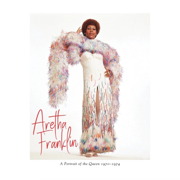 Aretha Franklin - A Portrait Of The Queen 1970-1974