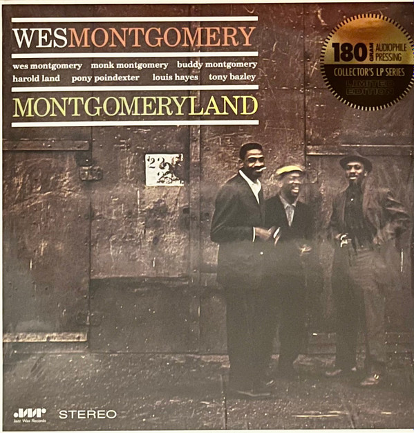 Monk Montgomery, Wes Montgomery, Buddy Montgomery, Harold Land, Pony Poindexter, Louis Hayes, Tony Bazley - Montgomeryland