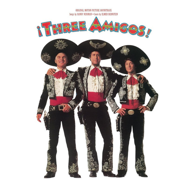 Various - ¡Three Amigos! (Original Motion Picture Soundtrack)