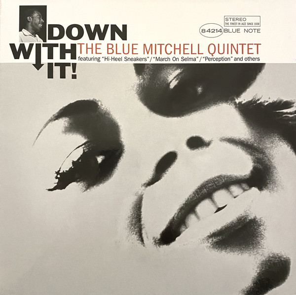 The Blue Mitchell Quintet - Down With It