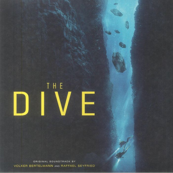 Volker Bertelmann, Raffael Seyfried - The Dive (Original Soundtrack)