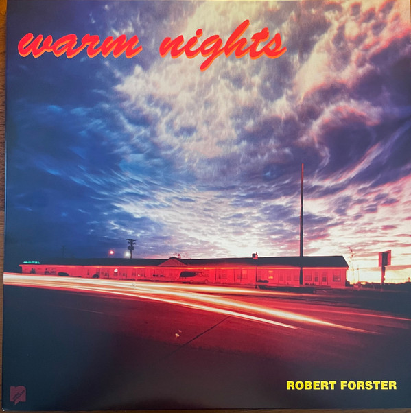 Robert Forster - Warm Nights