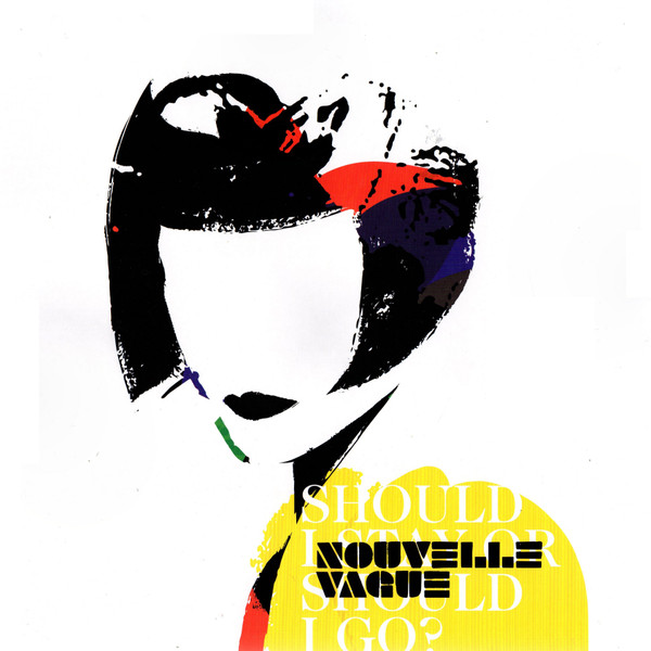 Nouvelle Vague - Should I Stay Or Should I Go?