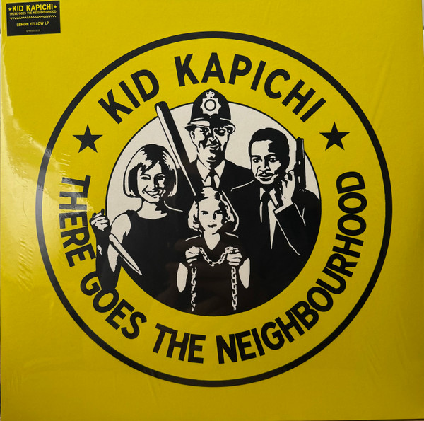 Kid Kapichi - There Goes The Neighbourhood