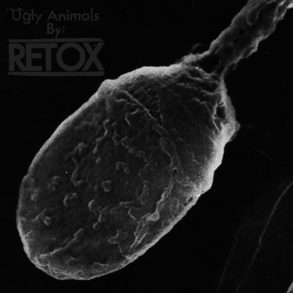 Retox (3) - Ugly Animals