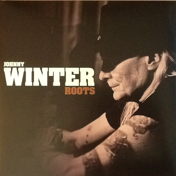 Johnny Winter - Roots