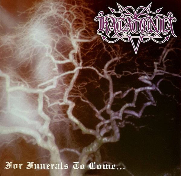 Katatonia - For Funerals To Come...