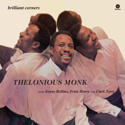 Thelonious Monk, Sonny Rollins, Ernie Henry, Clark Terry - Brilliant Corners