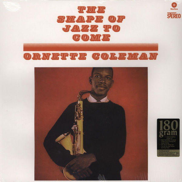 Ornette Coleman - The Shape Of Jazz To Come