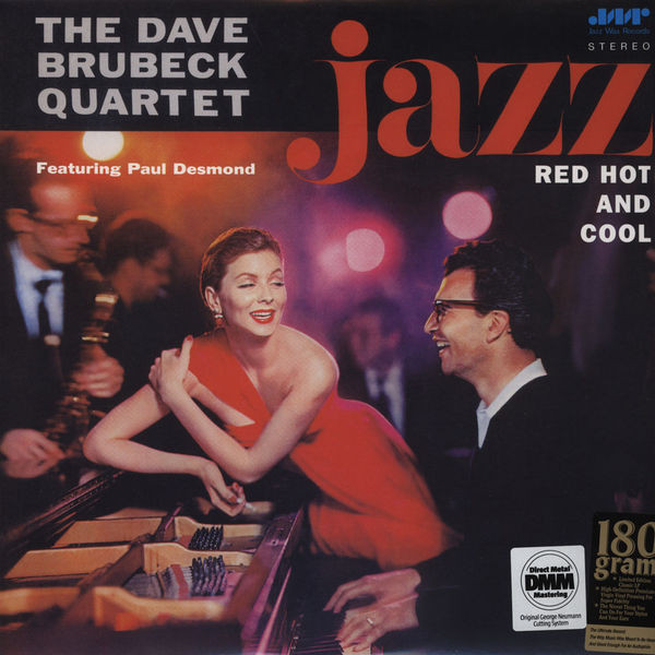 The Dave Brubeck Quartet - Jazz: Red Hot And Cool