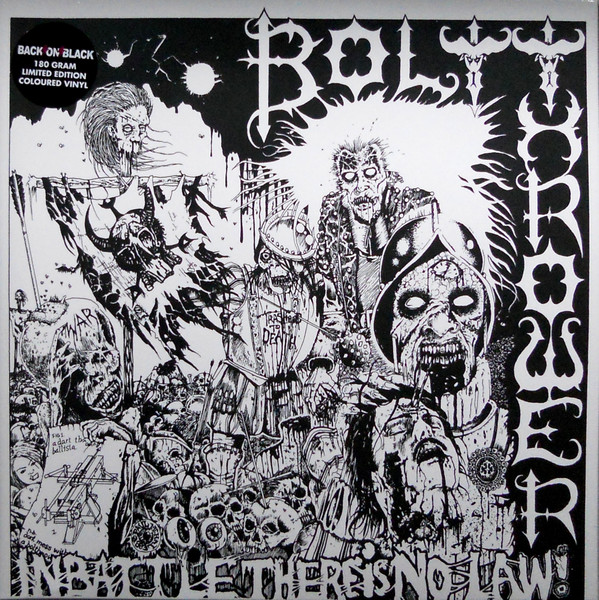 Bolt Thrower - In Battle There Is No Law!