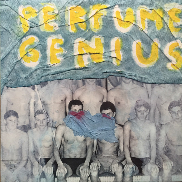 Perfume Genius - Put Your Back N 2 It