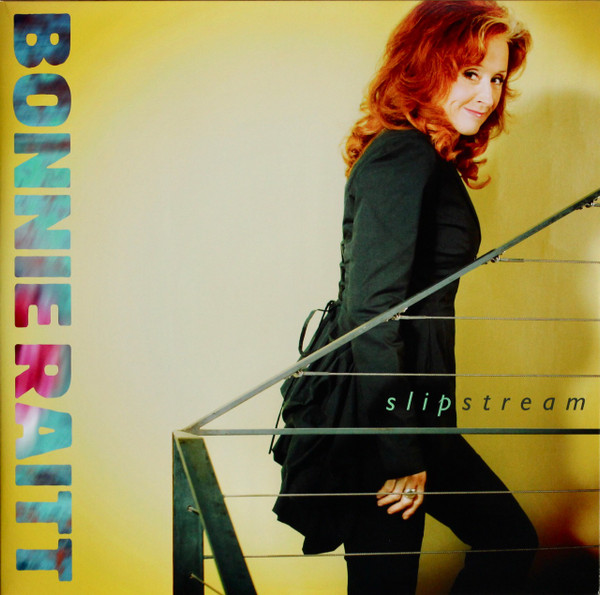 Bonnie Raitt - Slipstream