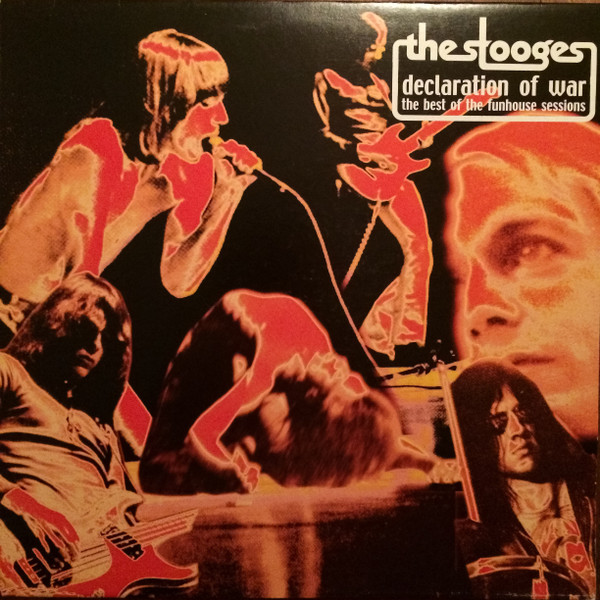 The Stooges - Declaration Of War: The Best Of The Funhouse Sessions