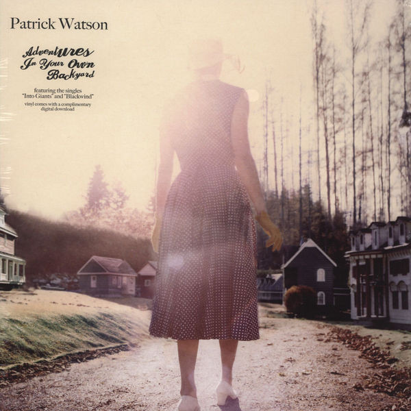 Patrick Watson (2) - Adventures In Your Own Backyard