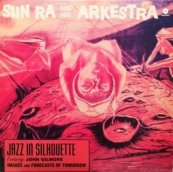 The Sun Ra Arkestra - Jazz In Silhouette