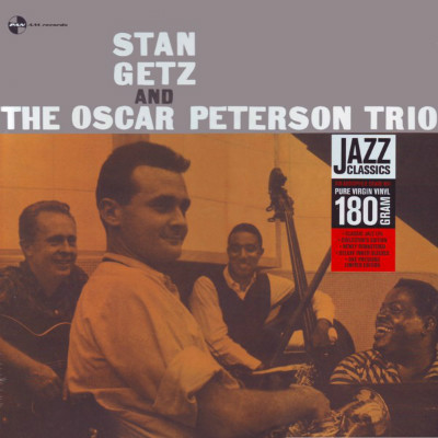 Stan Getz, The Oscar Peterson Trio - Stan Getz And The Oscar Peterson Trio