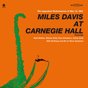 Miles Davis - Miles Davis At Carnegie Hall