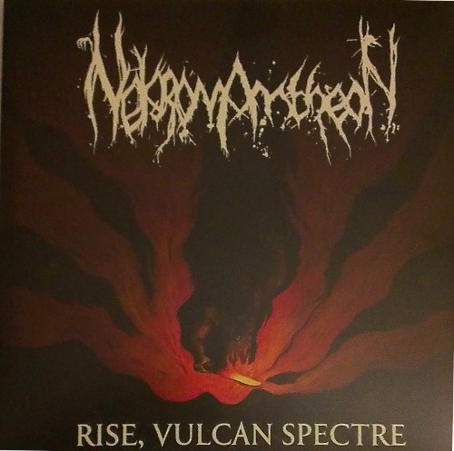 Nekromantheon - Rise, Vulcan Spectre