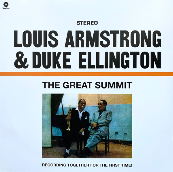 Louis Armstrong, Duke Ellington - The Great Summit